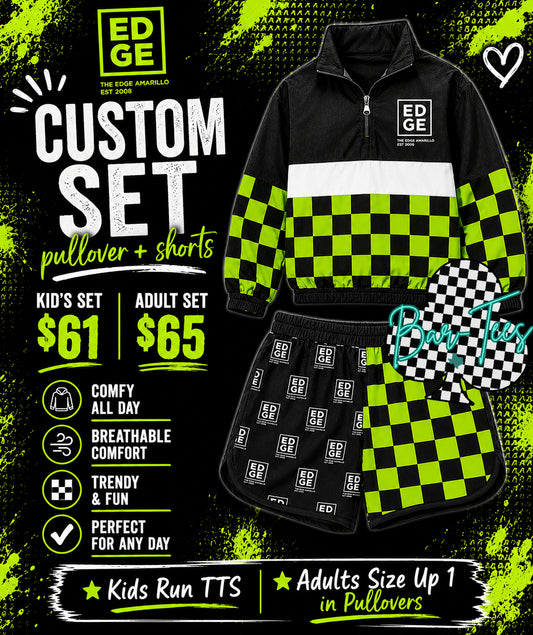 ADULT - EDGE Custom Matching Set (pullover - size up 1 and shorts tts)