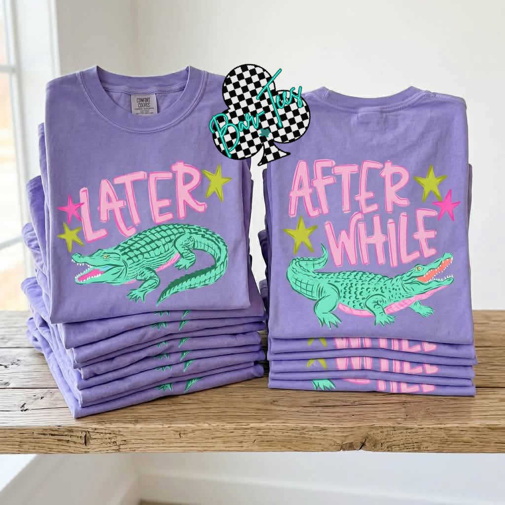Later Gator Tee (End of school Special)