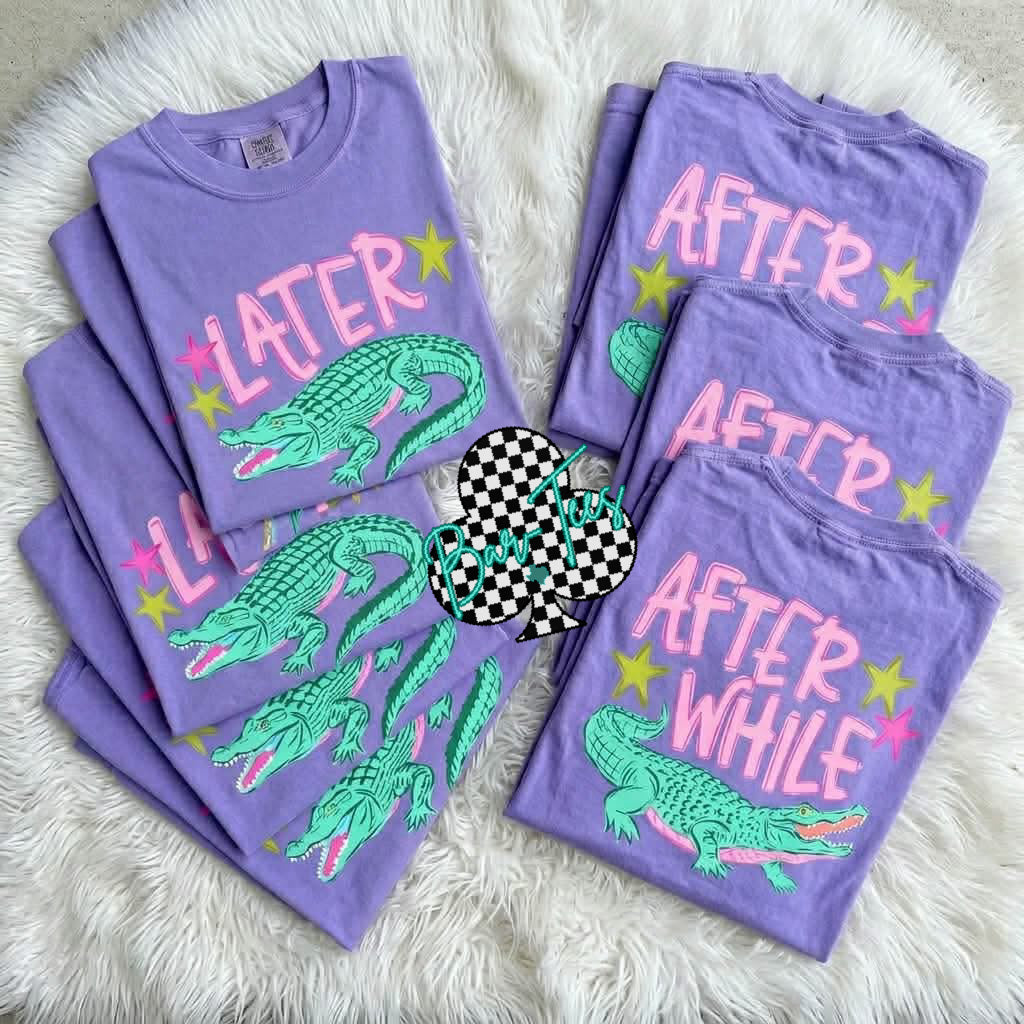 Later Gator Tee (End of school Special)